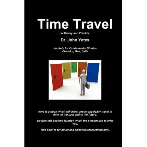Time Travel in Theory and Practice