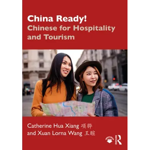 China Ready!: Chinese for Hospitality and Tourism