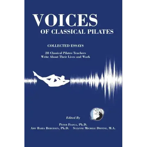 Voices of Classical Pilates