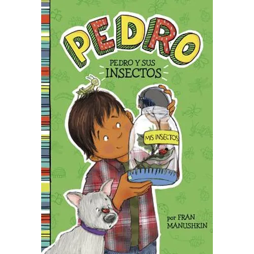 Pedro Y Sus Insectos (Pedro Goes Buggy)