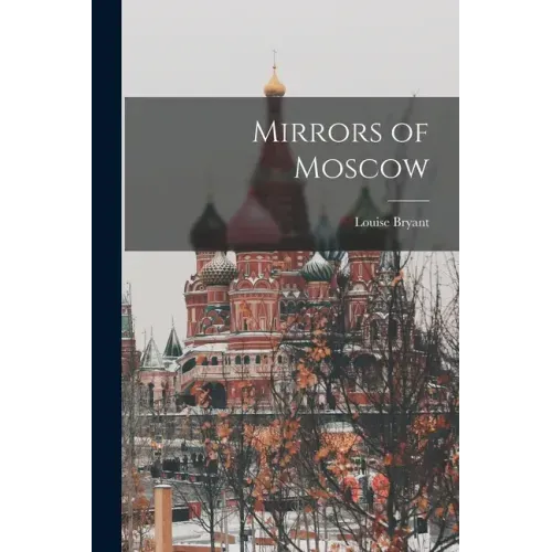 Mirrors of Moscow
