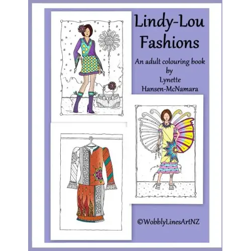 Lindy-Lou Fashions: An Adult Colouring Book