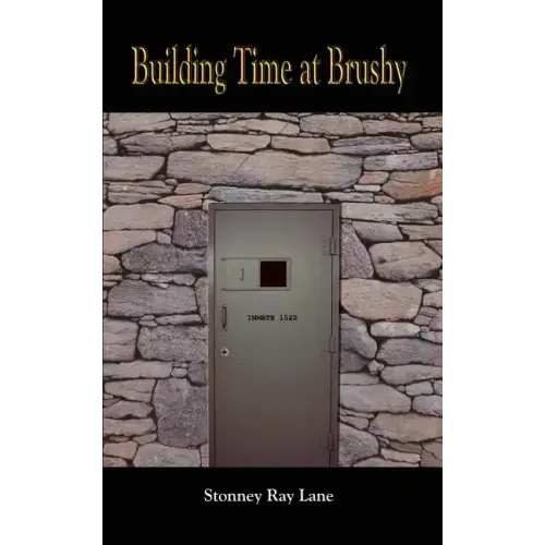 Building Time at Brushy