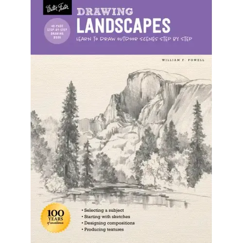 Drawing: Landscapes with William F. Powell: Learn to Draw Outdoor Scenes Step by Step