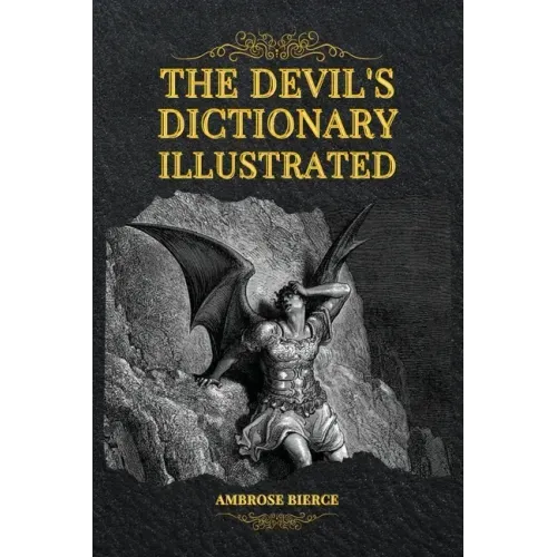 The Devil's Dictionary Illustrated