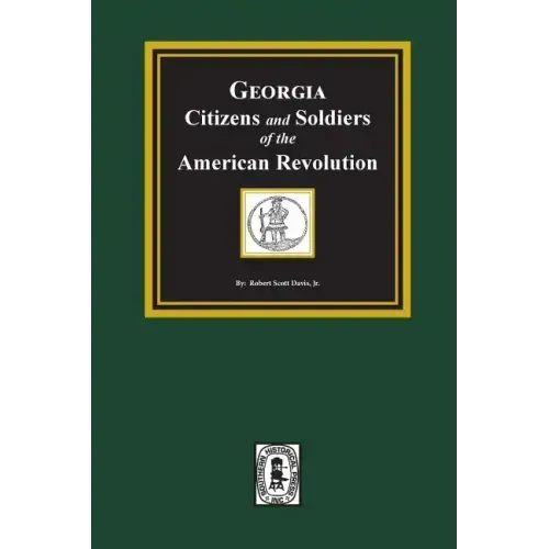 Georgia Citizen and Soldiers of the American Revolution