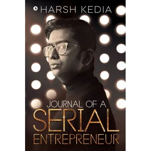 Journal of a Serial Entrepreneur