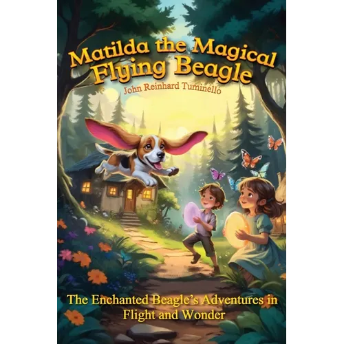 Matilda the Magical Flying Beagle