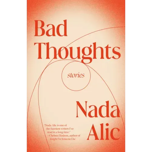 Bad Thoughts: Stories