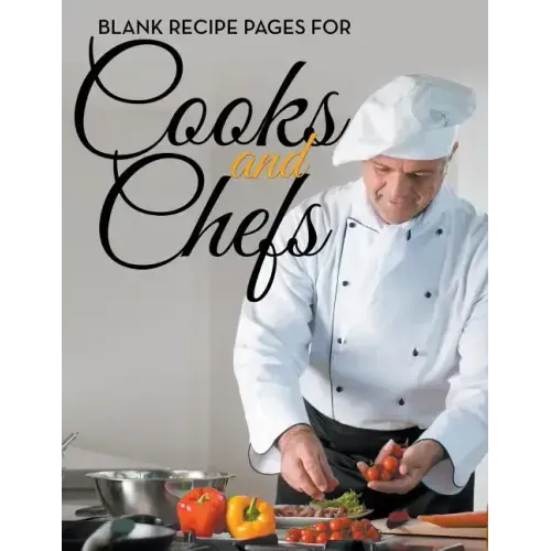 Blank Recipe Pages For Cooks and Chefs