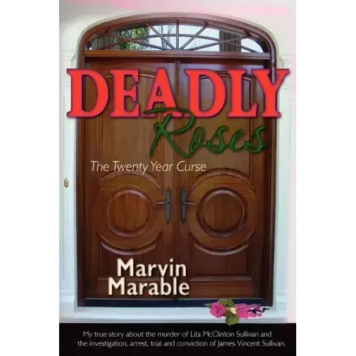 Deadly Roses: The Twenty Year Curse