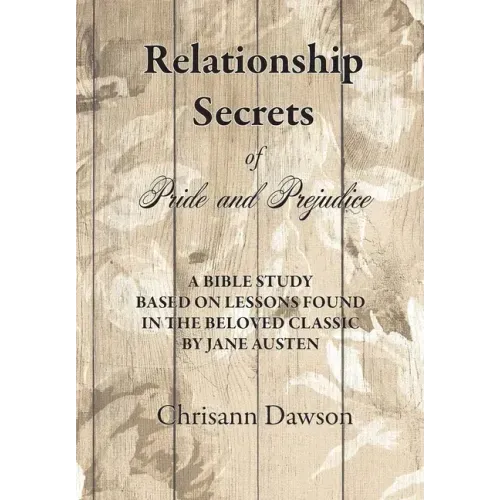 Relationship Secrets of Pride and Prejudice