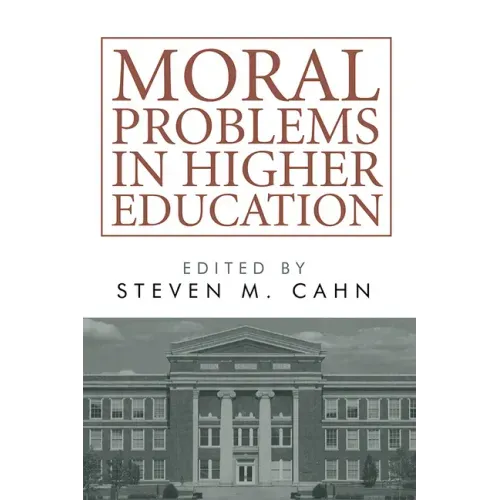 Moral Problems in Higher Education