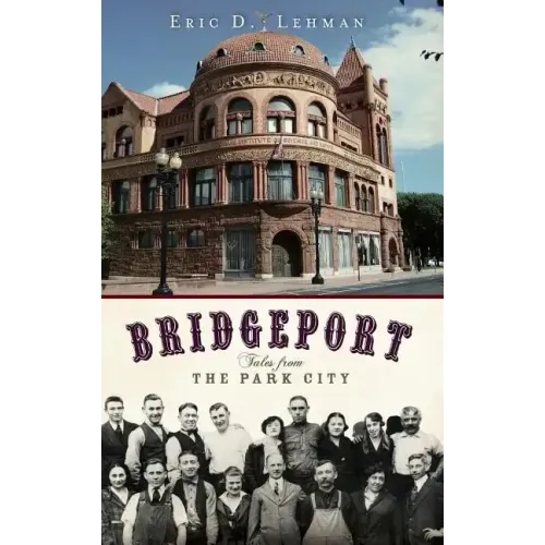 Bridgeport: Tales from the Park City