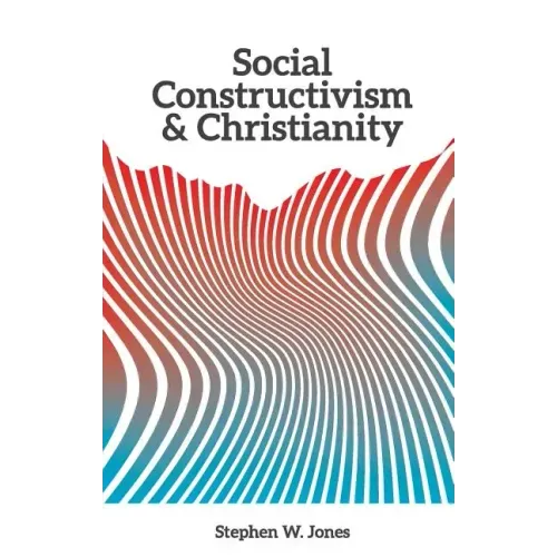 Social Constructivism and Christianity
