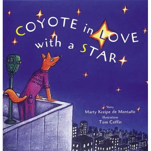 Coyote in Love with a Star: Tales of the People