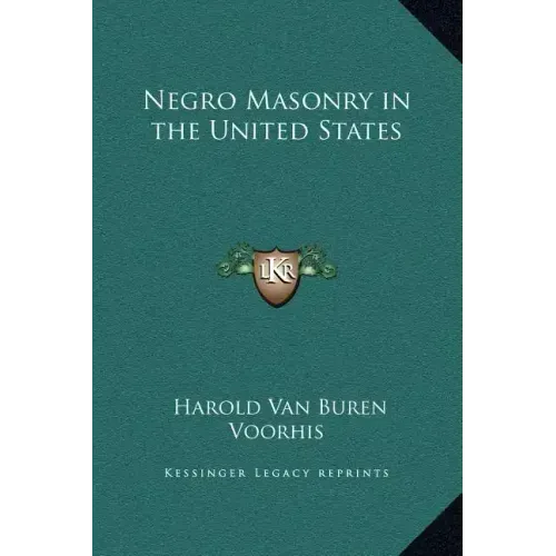 Negro Masonry in the United States