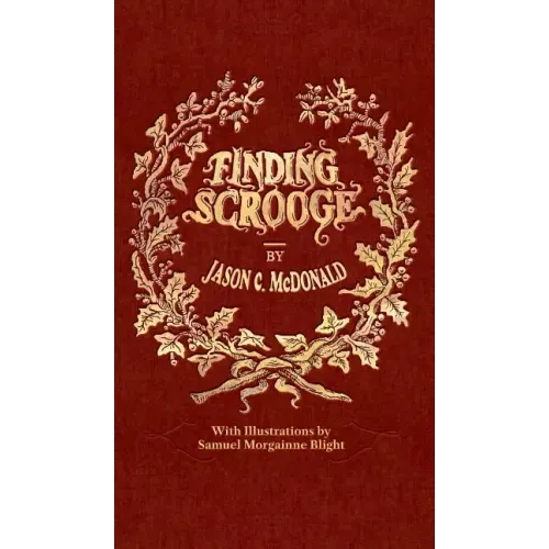 Finding Scrooge: or Another Christmas Carol