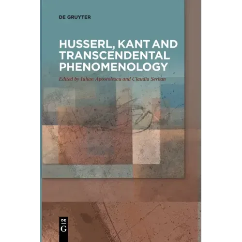 Husserl, Kant and Transcendental Phenomenology