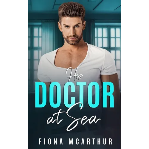 His Doctor at Sea