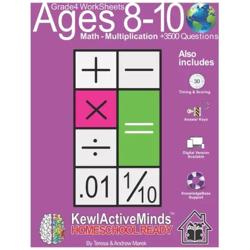 Grade 4 Worksheets - Math Multiplication, HomeSchool Ready +3500 Questions: Includes Timing & Scoring, Answer Keys, Knowledgebase Support