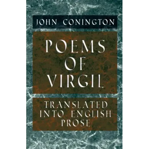 Poems of Virgil - Translated into English Prose