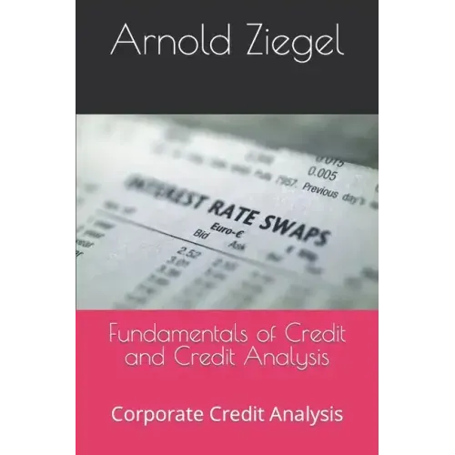 Fundamentals of Credit and Credit Analysis: Corporate Credit Analysis