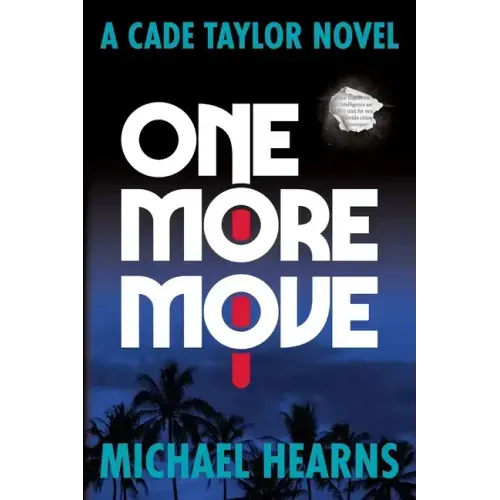 One More Move: A Cade Taylor Novel