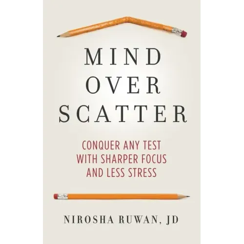 Mind Over Scatter: Conquer Any Test with Sharper Focus and Less Stress
