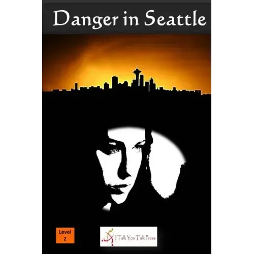Danger in Seattle