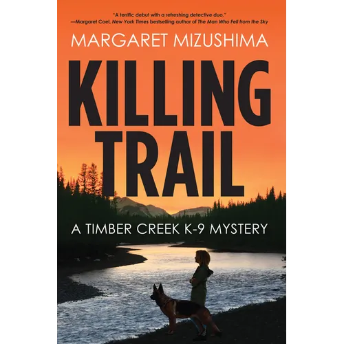 Killing Trail: A Timber Creek K-9 Mystery