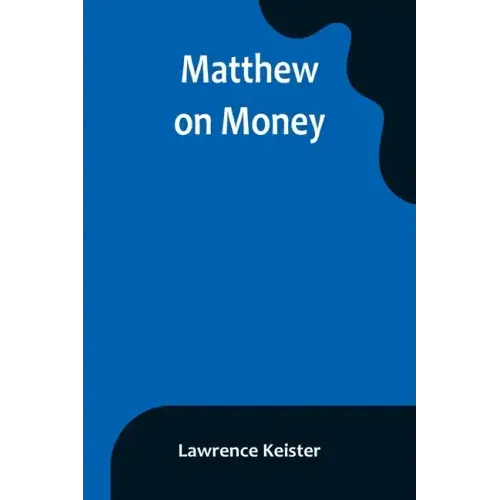 Matthew on Money