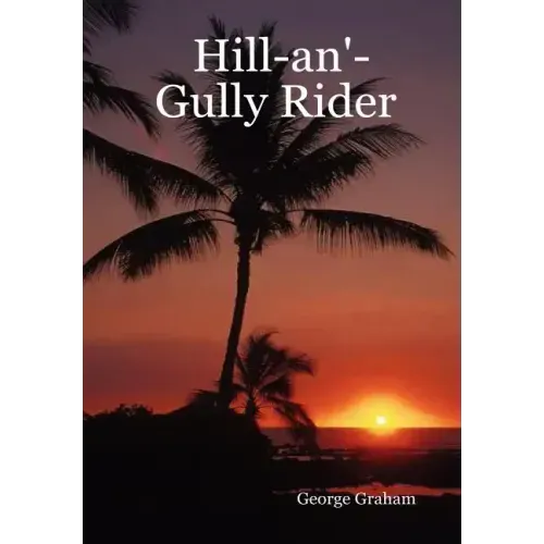 Hill-An'-Gully Rider