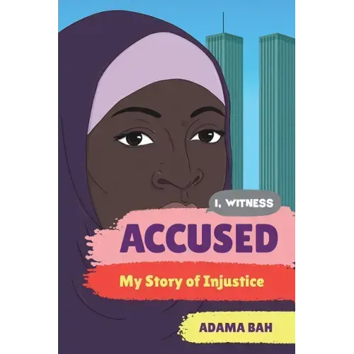 Accused: My Story of Injustice