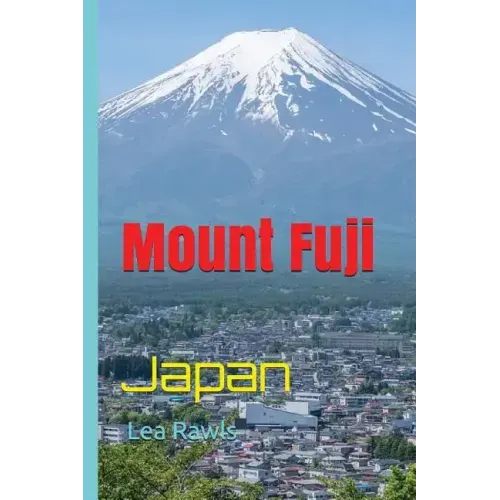 Mount Fuji: Japan