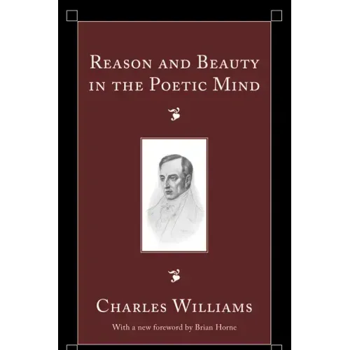 Reason and Beauty in the Poetic Mind