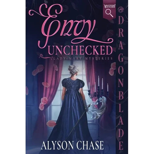 Envy Unchecked: A Historical Romance Mystery