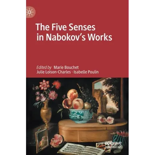 The Five Senses in Nabokov's Works