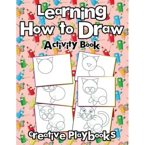 Learning How to Draw: Activity Book