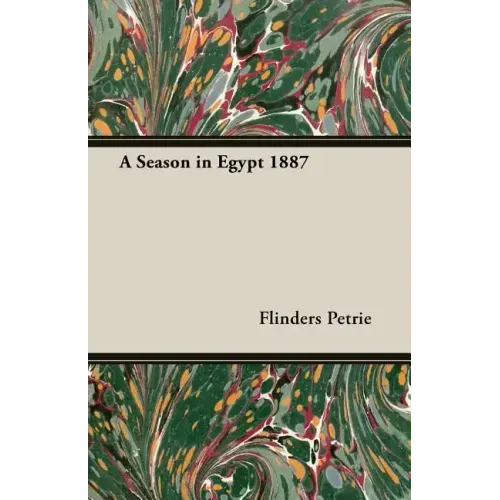 A Season in Egypt 1887