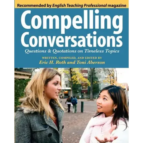 Compelling Conversations