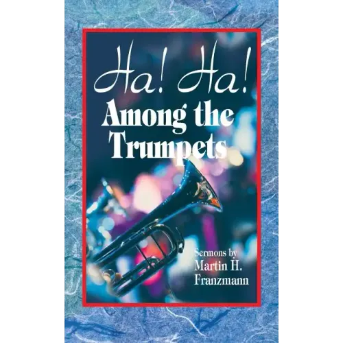 Ha! Ha! Among the Trumpets