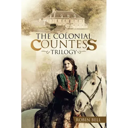 The Colonial Countess Trilogy