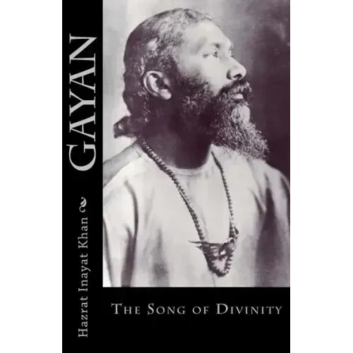 Gayan: The Song of Divinity