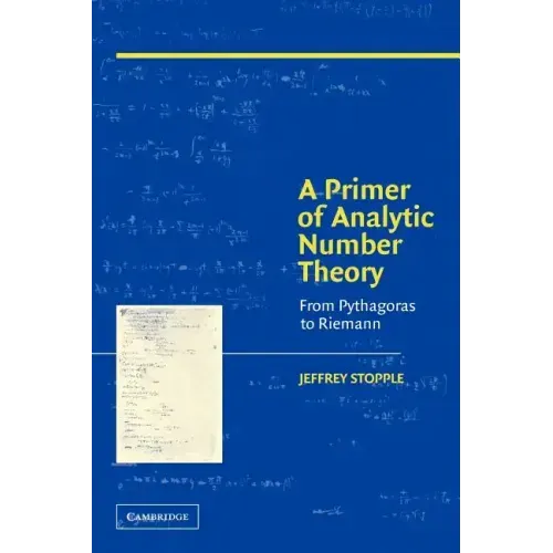A Primer of Analytic Number Theory: From Pythagoras to Riemann