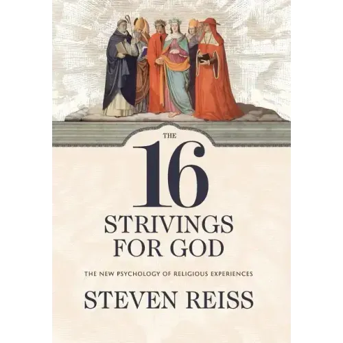 The 16 Strivings for God