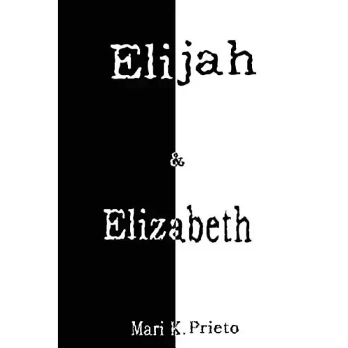 Elijah & Elizabeth