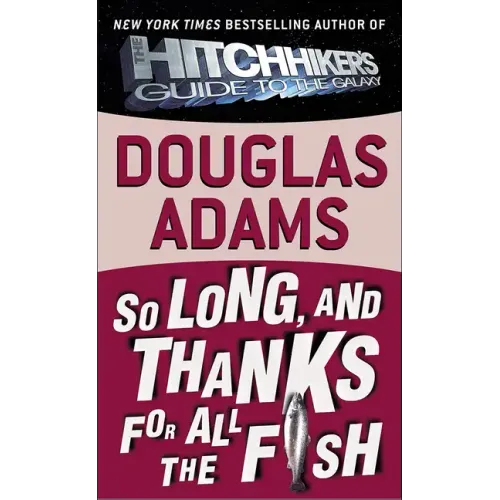 So Long, and Thanks for All the Fish