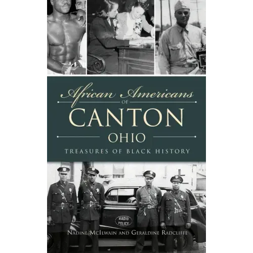 African Americans of Canton, Ohio: Treasures of Black History