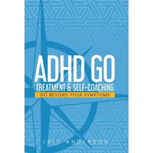 ADHD Go: Treatment & Self-Coaching